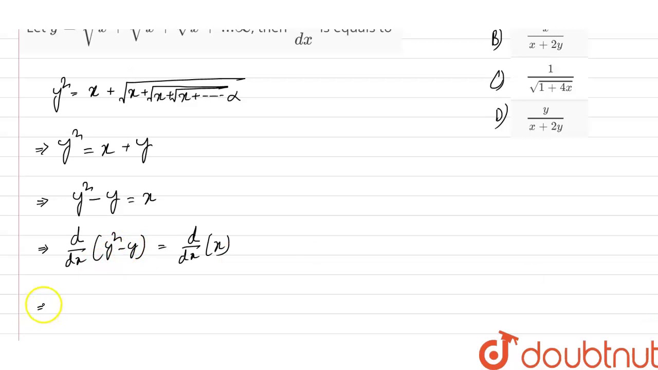 Let Y Sqrt X Sqrt X Sqrt X Oo Then Dy Dx Is Equals To Youtube