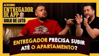 Galo Revela Quanto Ganha Um Entregador Podcast 