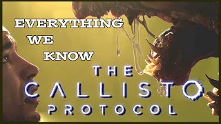 The Callisto protocol - Everything we know