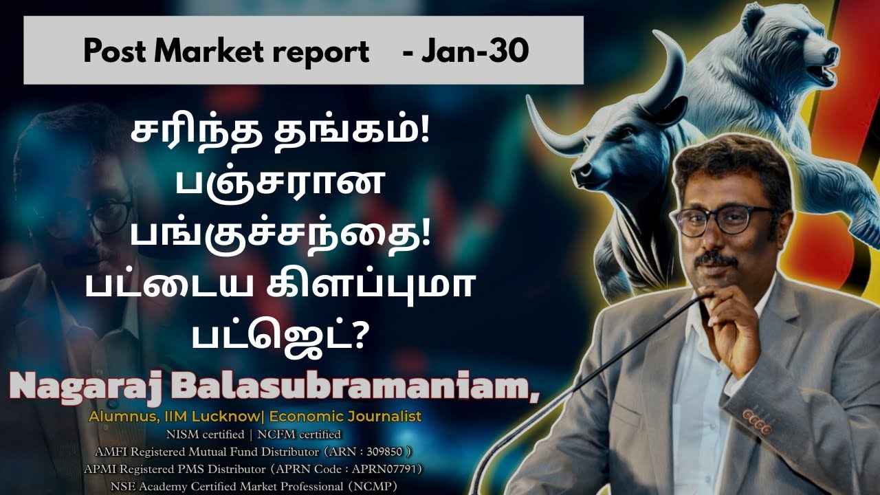 JAN 30 | Gold & Silver crash | Stock Market Outlook| Budget Updates| Market Analysis Tamil | SEBI |