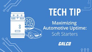 Maximizing Automotive Uptime - Soft Starters screenshot 1