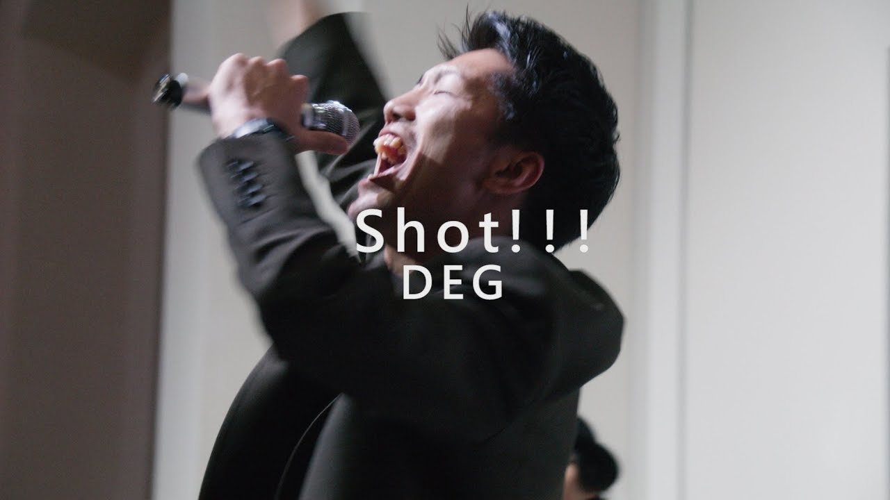 Watch Shot!!!/DEG(official music video) on YouTube Watch Shot!!!/DEG(official music video) on YouTube