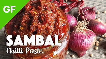 SAMBAL (Chilli Paste) || GLUTEN FREE