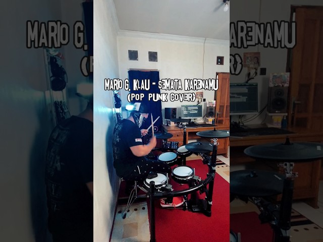 @mariogklauofficial - Semata Karenamu #mariogklau #sematakarenamu z#drumcover #poppunkcover #nuxdm7x class=