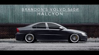 Brandon's Volvo S60R | HALCYON
