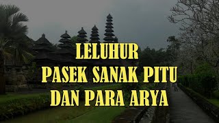 Leluhur Pasek Sanak Pitu dan Para Arya