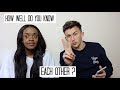 HOW WELL DO WE KNOW EACH OTHER | OUR FIRST VIDEO