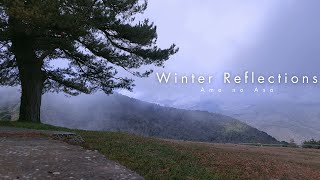 Ame no Asa ● Winter Reflections [Nostalgic Ambient Music]