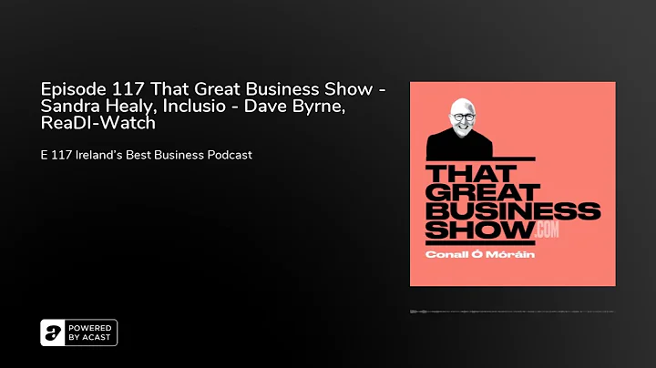 Episode 117 That Great Business Show - Sandra Heal...