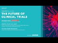 The future of clinical trials