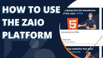 LEARN HOW TO USE THE ZAIO PLATFORM AND START YOUR CODING JOURNEY