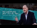 The Look Of Love: Jesus&#39; Love For Peter - Michael Durham