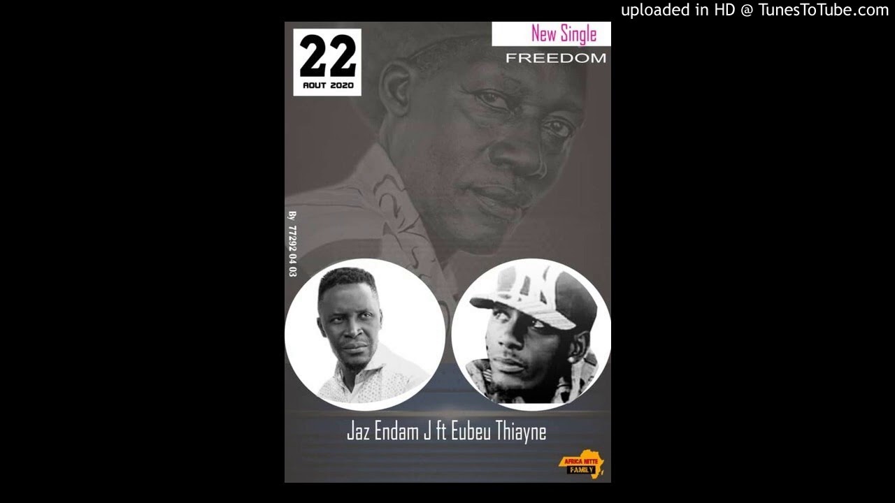 Watch Freedom Jaz Endam J feat Eubeu Thiayne on YouTube Watch Freedom Jaz Endam J feat Eubeu Thiayne on YouTube