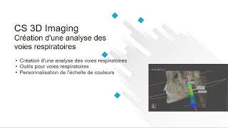 CS 3D Imaging: Création d’une analyse des voies respiratoires