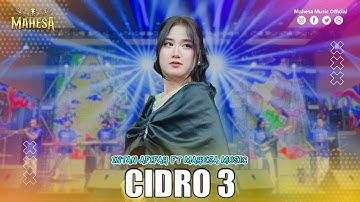 INTAN AFIFAH FT MAHESA MUSIK  - CIDRO 3 I Mahesa Music
