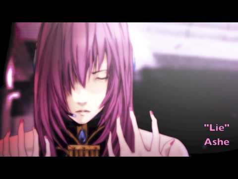 [vocaloid]-lie【ashe】