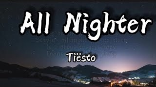 Tiësto - All Nighter