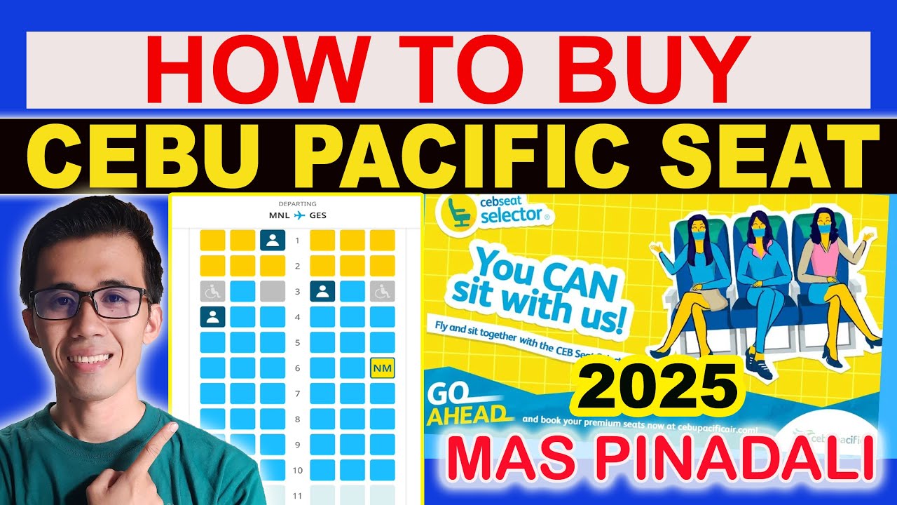 PAANO KUMUHA NG SEAT SA CEBU PACIFIC ONLINE | CEB SEAT SELECTOR SALE ...