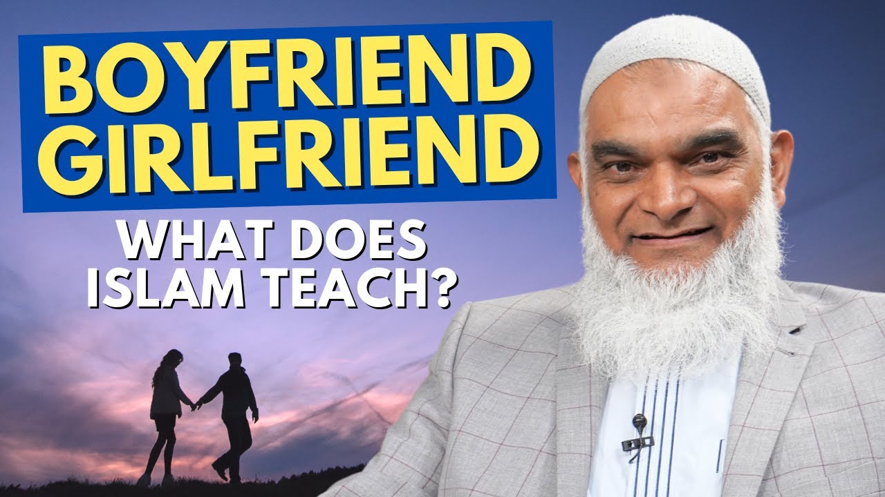 What's Wrong with a Boyfriend or Girlfriend? | Q&A with Dr. Shabir Ally