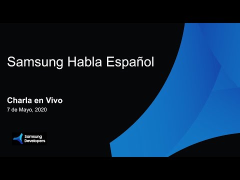 Samsung Habla Español: Charla en Vivo 05/07