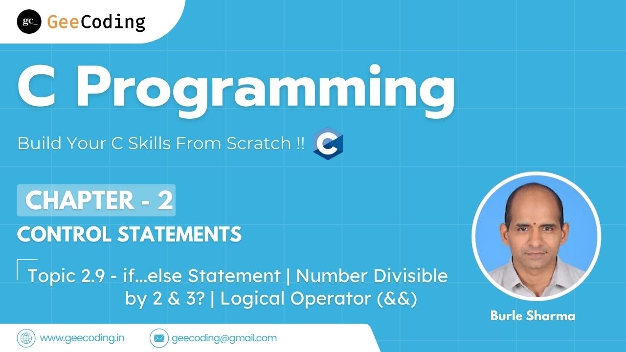2.9 – Check Number Divisible by 2 and 3 | Logical AND (&&) Operator | C Programming – New Series