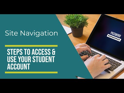 SITE NAVIGATION - Accessing your Student Account