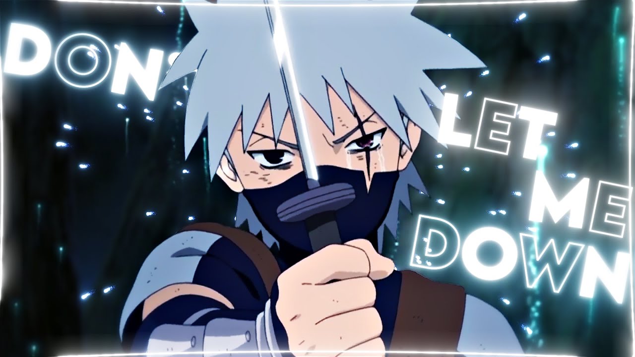 Don't Let Me Down - Naruto [AMV/EDIT]