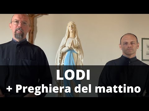 Video: Quando pregare le lodi?