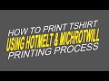 HOW TO PRINT TSHIRT USING HOTMELT AND MICROTWILL CLOTH MATERIAL