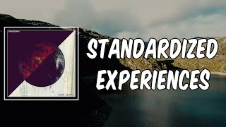 Lyric: Standardized Experiences by Shinedown