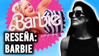 RESEÑA: BARBIE