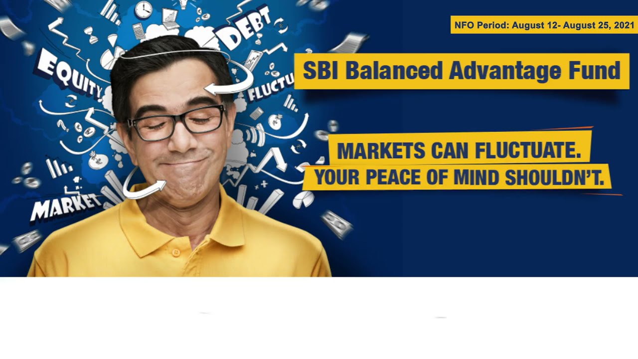 SBI Balanced Advantage Fund- Dynamic Asset Allocation Fund (DAAF) - YouTube