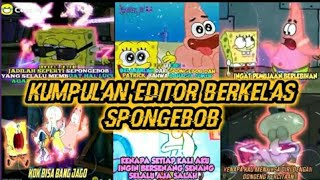 Kumpulan video editor berkelas versi Spongebob #1