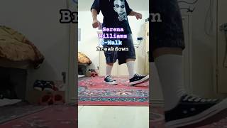 Serena Williams C-Walk Breakdown #cwalk #tutorial #footwork #hiphop #lifestyle #culture #shortvideo