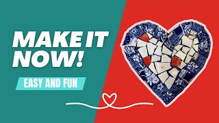 SUPER EASY BEGINNERS MOSAIC PROJECT | Make a mosaic heart with plates