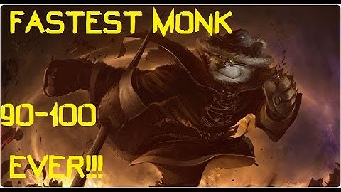 How To LeveL MONK: 90-100 - 20min/lvl Fastest Leveling EVER!!! WOD 6.1