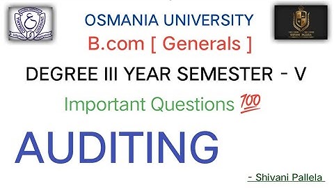 O.U || SEMESTER 5 || BCOM || GENERALS || AUDITING || IMPORTANT QUESTIONS 💯 || @shivanipallela