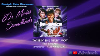 Twistin' The Night Away - Rod Stewart ("Innerspace", 1987)