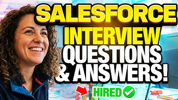 Salesforce Interview Questions You MUST Prepare For (Don’t Get Caught Out!)