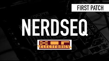 XOR Electronics NerdSeq / first patch
