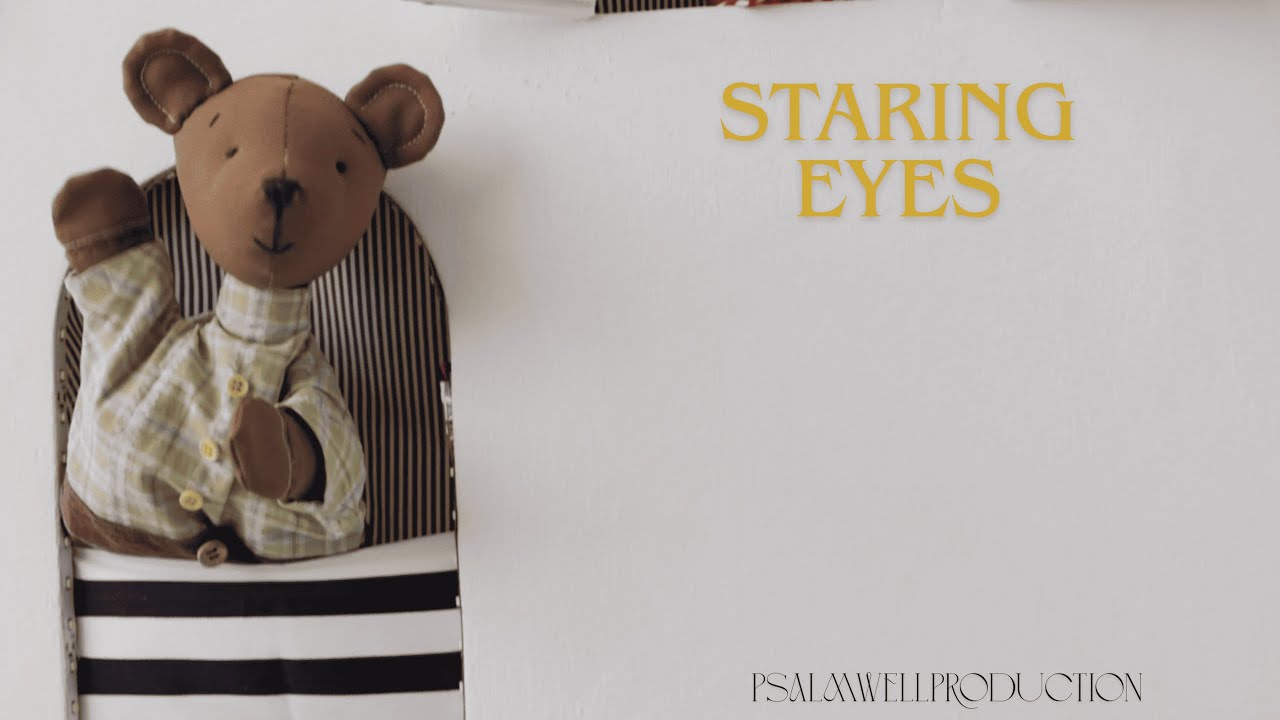 Staring Eyes (Official Music Video) PsalmWellProduction