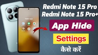 Redmi note 15 Pro plus me app hide kaise kare, how to hide apps in redmi note 15 Pro  screenshot 5