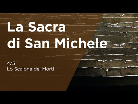 La Sacra di San Michele - 4/5 Lo scalone dei Morti