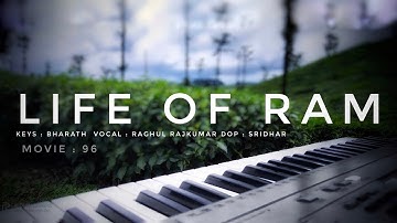 Life of Ram | Cover Song | Raghul Rajkumar | Bharath | 96 Movie | Govind vasantha