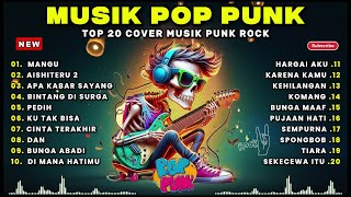 Download Lagu Top Hits Spotify Indonesia 2025 | Kumpulan Musik POP PUNK TERBARU 🎶 Full Album Lagu Indo Pop Punk MP3