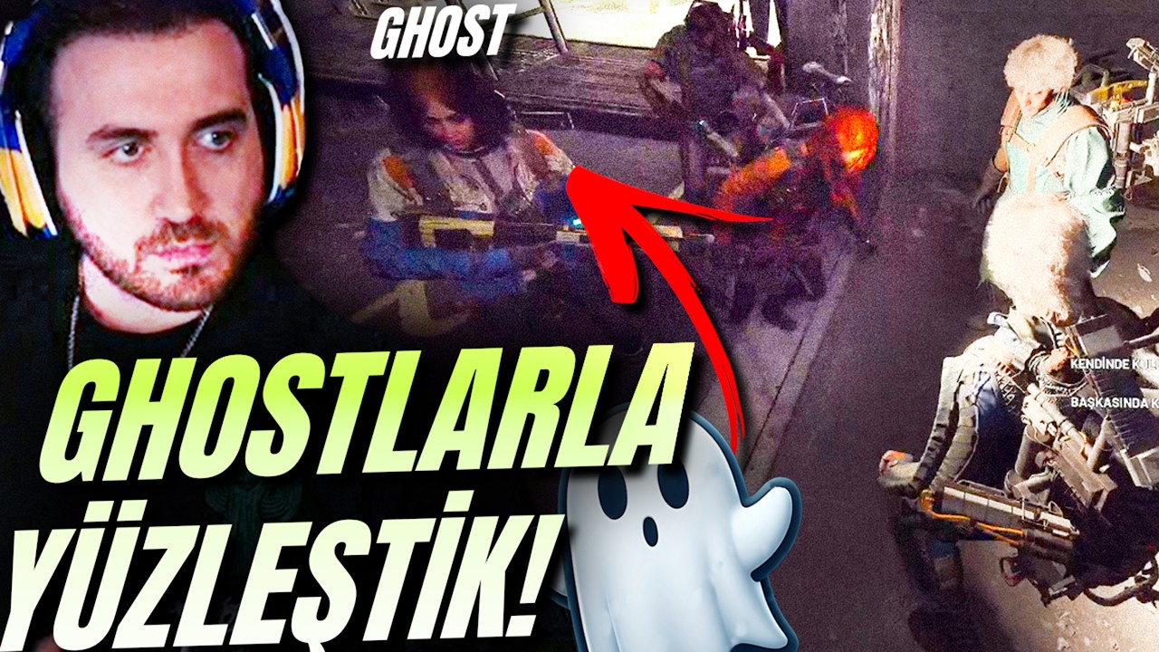 GHOSTLARLA YÜZLEŞTİK!