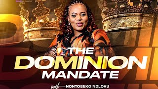 Dominion Mandate | Prophet Nontobeko Ndlovu 
