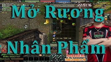 Võ Lâm 1 - Mở 13 Rương Nhân Phẩm Và Cái Kết Quá Mỹ Mãn Cho Em Oleter, Lãi Đúng Chất Nhân Phẩm