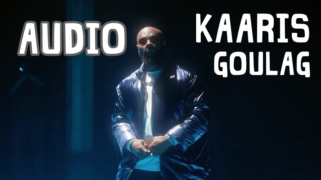 Kaaris - Goulag (Audio) - YouTube