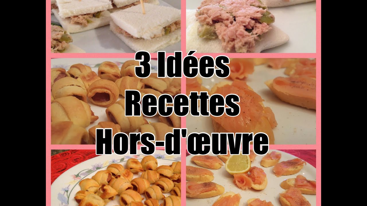 3 Recettes de hors d'oeuvres faciles et rapides de dernière minute (FRA